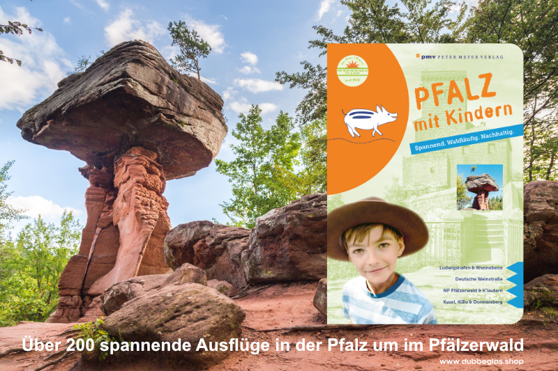 Pfalz mit Kindern - Freizeitführer