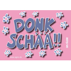 Donkschää - Pfälzer Sprüche - Postkarte