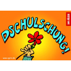 Dschulschung! -Postkarte